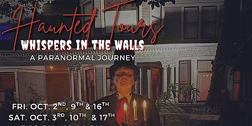 Whisper in the Walls: Haunted Tours at The Bembridge House