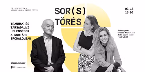 TELTH\u00c1Z! Sor(s)t\u00f6r\u00e9s \/\/ Traum\u00e1k \u00e9s t\u00e1rsadalmi jelens\u00e9gek a kort\u00e1rs irodalomban \/\/ N\u00e1dasdy \u00c1d\u00e1mmal