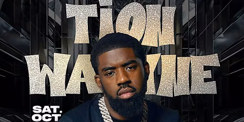 TION WAYNE LIVE IN BIRMINGHAM