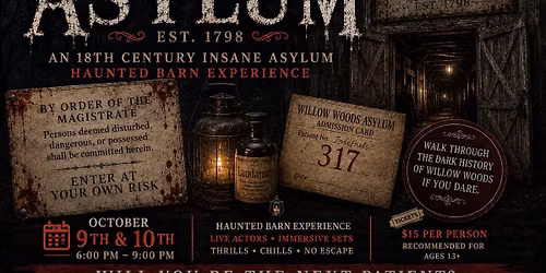 Willow Woods Asylum 