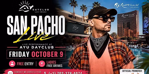 SAN PACHO LIVE AT AYU DAYCLUB @RESORTS WORLD