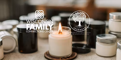 Candle Making for Teens and Caregivers with WiFCC: Menomonee Falls