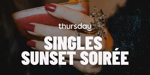 Thursday | Singles Sunset Soir\u00e9e (21+) | Portland