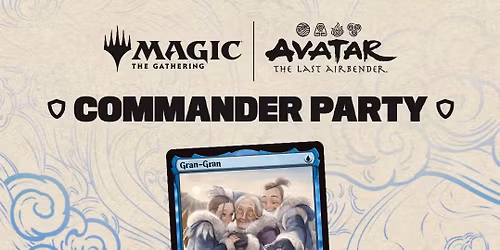 MTG A:TLA Commander Party