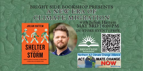 A New Era of Climate Migration with Julian Hattem-FREE EVENT
