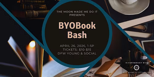 BYOBook Bash by The Moon Made Me Do It