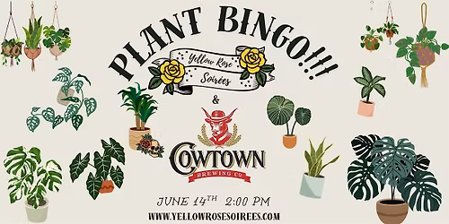 Plant Bingo at Cowtown Brewing Company!
