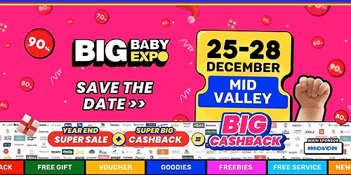 BIG Baby Expo @ Mid Valley KL: 25 - 28 Dec 2025 (Thurs, Fri, Sat, Sun), 4 Days!
