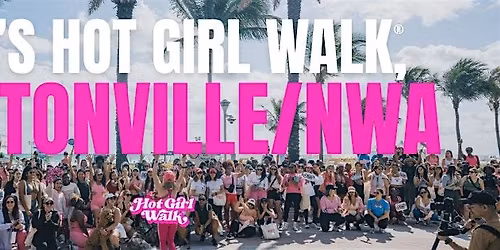 Hot Girl Walk\u00ae| Bentonville | March 21