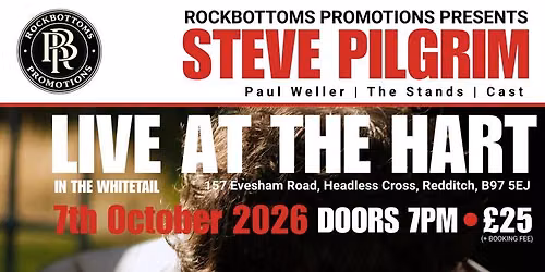 *SOLD OUT* Steve Pilgirm (Paul Weller / Cast) with support from Andy Bennett (Ocean Colour Scene)