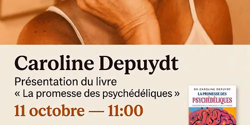 Caroline Depuydt \u201cLa promesse des psych\u00e9d\u00e9liques\u201d