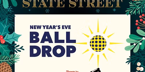 New Year\u2019s Eve Ball Drop presented by Lift Pro Crane Services