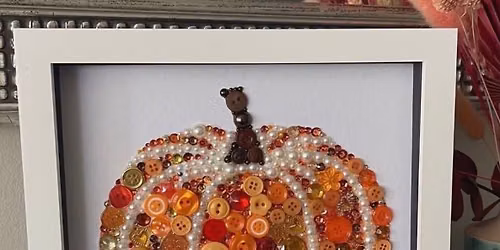 Oct 6th - Button&Pearl Pumpkin @ Itasca Area Comm Ed, Grand Rapids