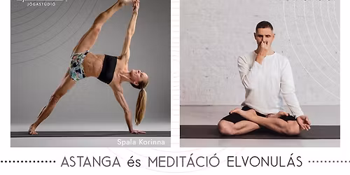 Ast\u00e1nga \u00e9s medit\u00e1ci\u00f3 elvonul\u00e1s