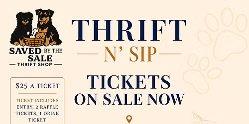 Sip N Shop at Saved by the Sale Thrift Shop!