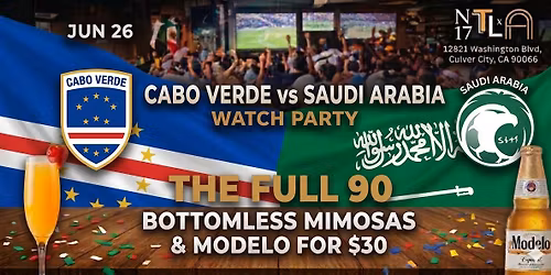 \u26bd Cabo Verde vs Saudi Arabia Watch Party \u2014 World Cup 2026 |N17 The Lane
