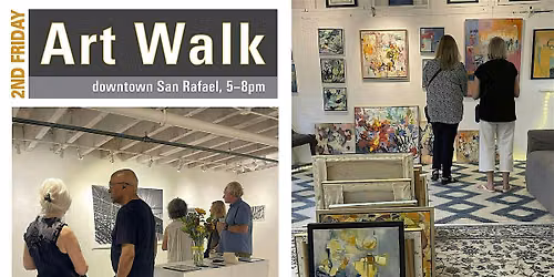 2nd Friday Art Walk \u2022 Downtown San Rafael \u2022 August 14, 2026