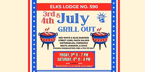3rd & 4th of July Grill Out