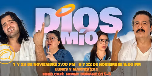 Dios m\u00edo (El d\u00eda que Dios fue a terapia) - Teatro en Foro Caf\u00e9