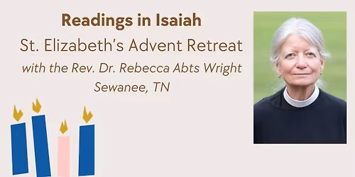 Advent Retreat: Readings in Isaiah