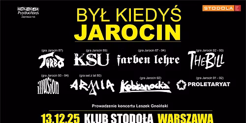 BY\u0141 KIEDY\u015a JAROCIN   KSU, Proletaryat, Kobranocka, Illusion i inni | 13.12.2025 Warszawa