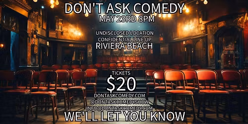 DON'T ASK COMEDY RIVIERA BEACH