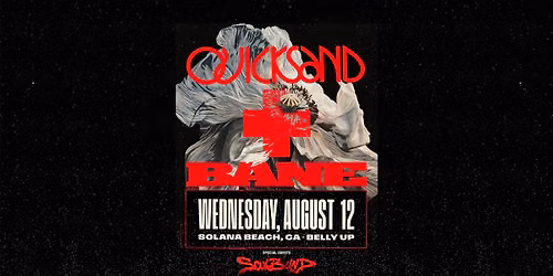 Quicksand & Bane w\/ Soul Blind