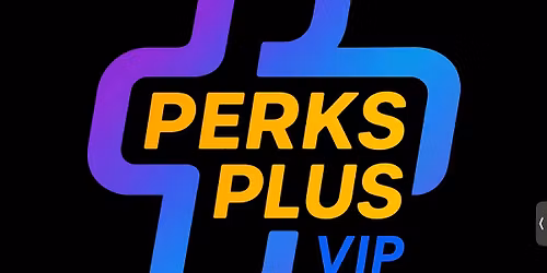PerksPlusVIP Launch Event