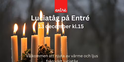 Luciat\u00e5g p\u00e5 Entr\u00e9