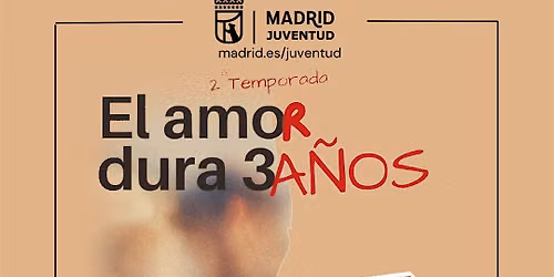 Obra de teatro "El amor dura tres a\u00f1os"