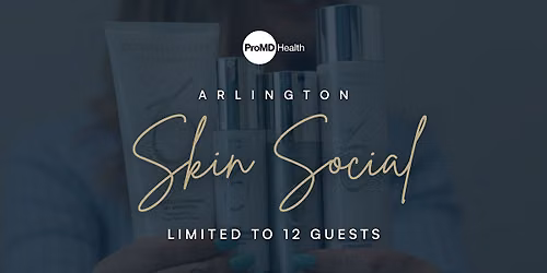 The ProMD Skin Social | Arlington