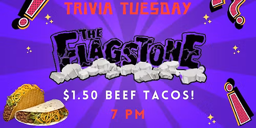Elite Trivia at The Flagstone! - Tuesdays at 7