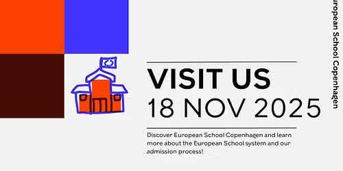Information Evening \u2014 visit European School Copenhagen!