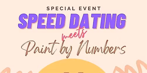 Speed Dating Meets Paint by Numbers | 30-45 yr | Nth Melb