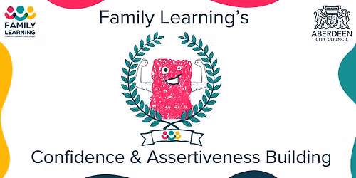 Family Learning's Confidence & Assertiveness Building