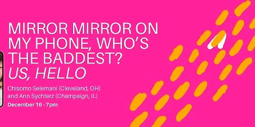 \ud83e\ude9eMirror mirror on my phone, who\u2019s the baddest? Us, hello with Chisomo Selemani and Ann Sychterz