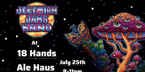 Jeremiah Jams Band at 18 Hands Ale Haus