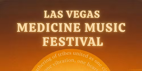 Medicine Music Festival Las Vegas