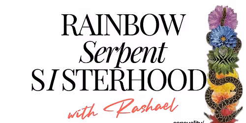 Rainbow Serpent Sisterhood \ud83c\udf08\ud83d\udc0d\u2728\ufe0f