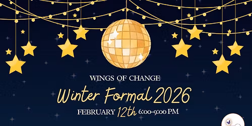 Wings of Change Winter Formal 2026