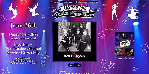 Friday Night Music Series: Soul Kiss with opener Identity Problem