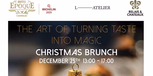 Family Christams Brunch | L'Atelier and Epoque Hotel Relais & Ch\u00e2teaux