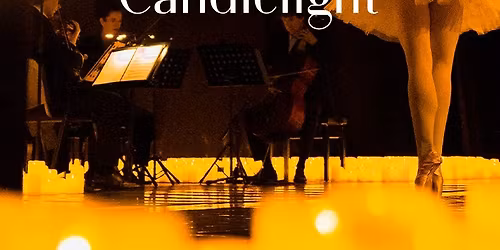 Candlelight Ballet: Tchaikovsky e muito mais | Brasilia