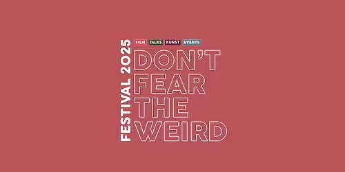 Don't Fear the Weird