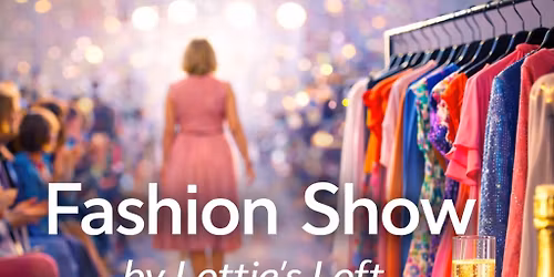 Save the date: Fashion Show by Lottie\u2019s Loft