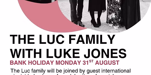 The Luc Family on Summer Bank Holiday Monday 