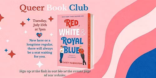 Queer Book Club - Red, White, and Royal Blue by Casey McQuiston