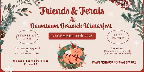 Friends & Ferals At Downtown Berwick Winterfest