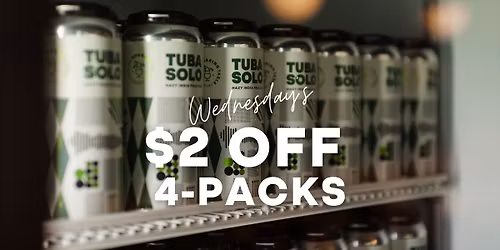 $2 OFF 4-Packs TO GO Wednesdays