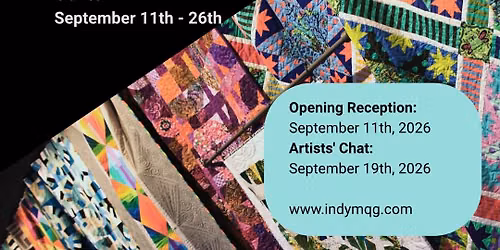 Artists\u2019 Chat: Indy MQG Exhibition of Modern Quilted Art